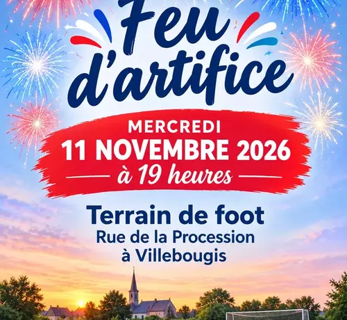 Feu d'artifice mercredi 11 novembre 2026 au terrain de foot à partir de 19h00.